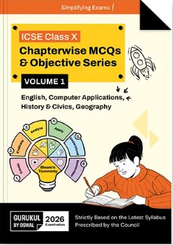 Gurukul By Oswal Chapterwise MCQs & Objective Series Volume I ICSE Class 10 for 2026 Exam
